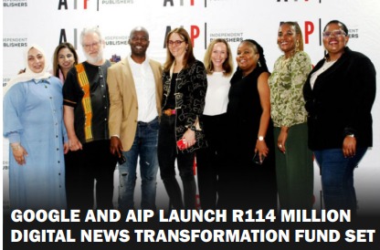 Google and AIP launch R114 million Digital News Transformation Fund set to boost community media‘With this investment, the future of local media in South Africa shines brighter than ever’ – AIP Chair